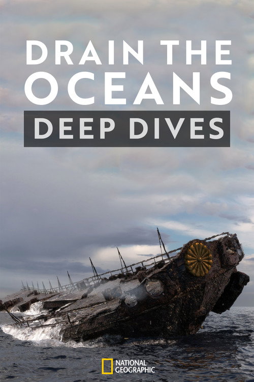 Drain the Oceans: Deep Dive poster