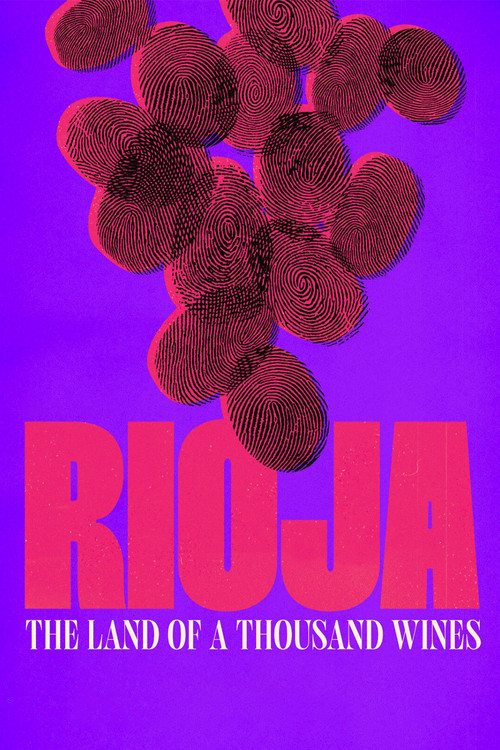 Rioja: The Land of a Thousand Wines poster