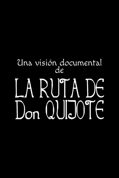 La ruta de don Quijote poster