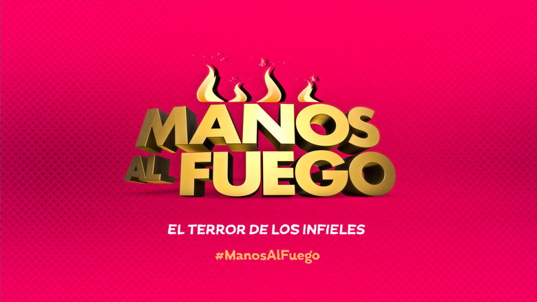 Manos al fuego still 1