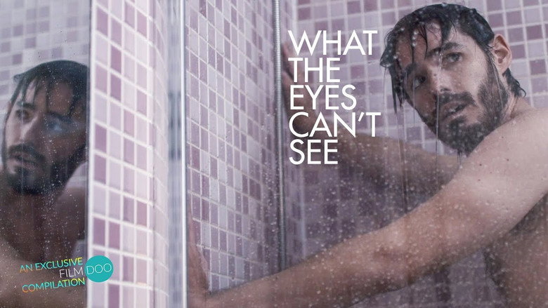 What the Eyes Can't See still 4