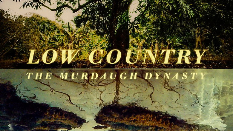 Low Country: The Murdaugh Dynasty still 6