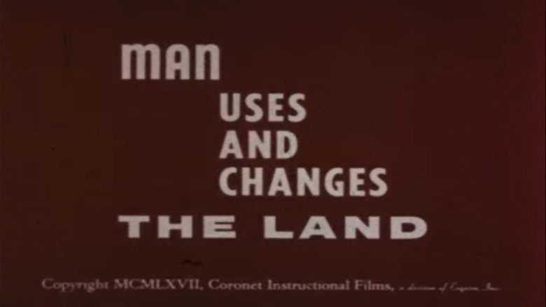 Man Uses and Changes the Land still 1