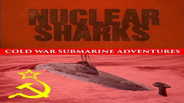 Nuclear Sharks - Cold War Submarine Adventures still 1