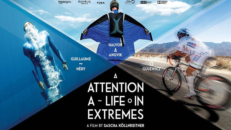 Attention: A Life in Extremes still 1