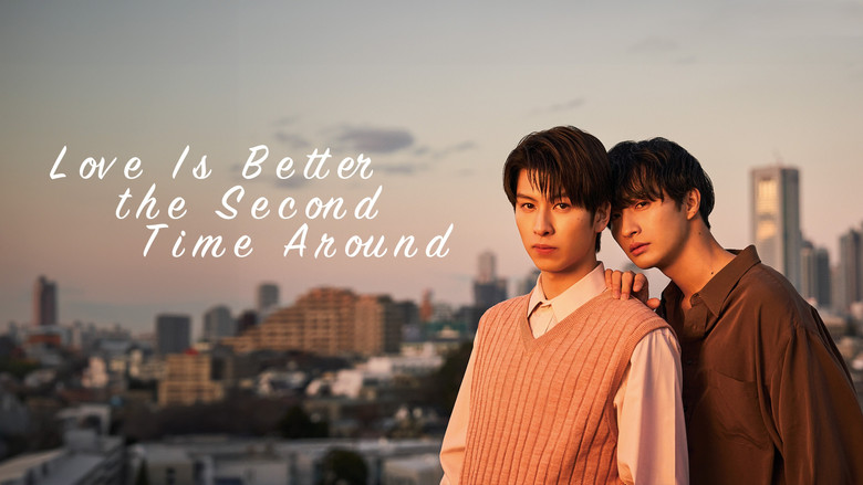 Love Is Better the Second Time Around still 2