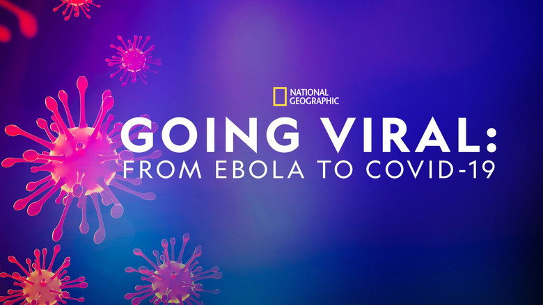 Going Viral: From Ebola to Covid-19 still 2