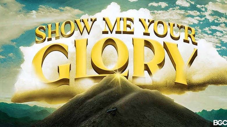 Show Me Your Glory still 1