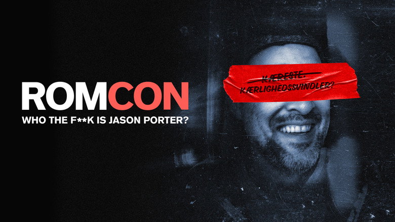 ROMCON: Who the F**k Is Jason Porter? still 7