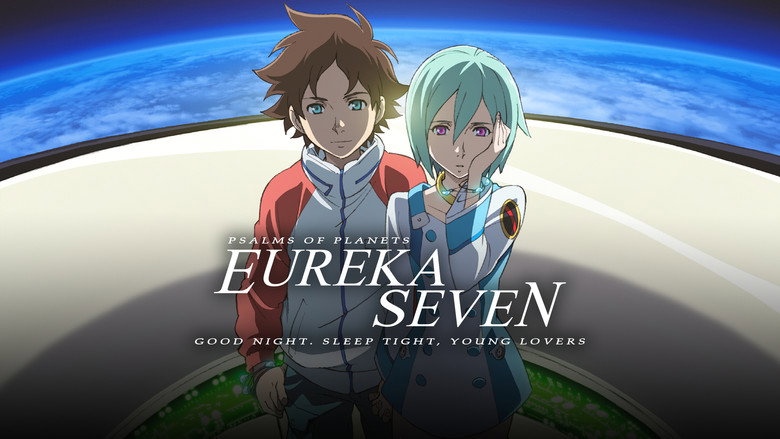 Psalms of Planets Eureka Seven: Good Night, Sleep Tight, Young Lovers still 3