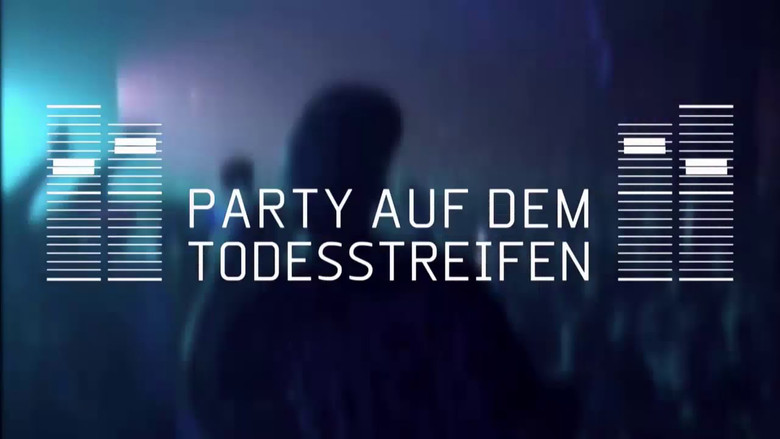 Party auf dem Todesstreifen - Soundtrack der Wende still 1