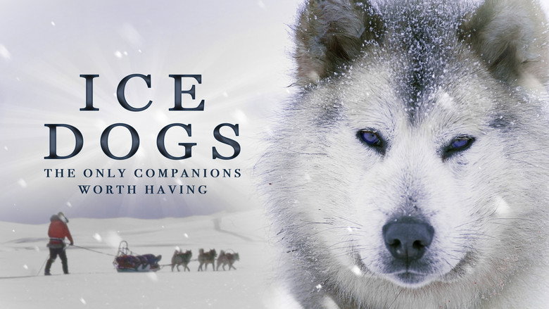 Ice Dogs: The Only Companions Worth Having still 3