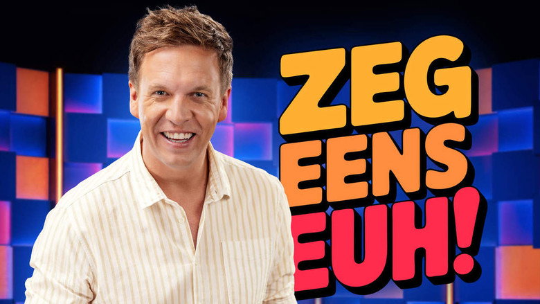 Zeg Eens Euh still 2