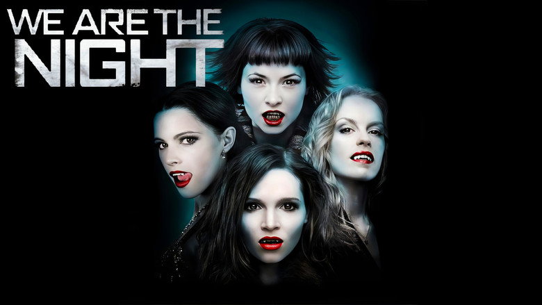 We Are the Night still 2