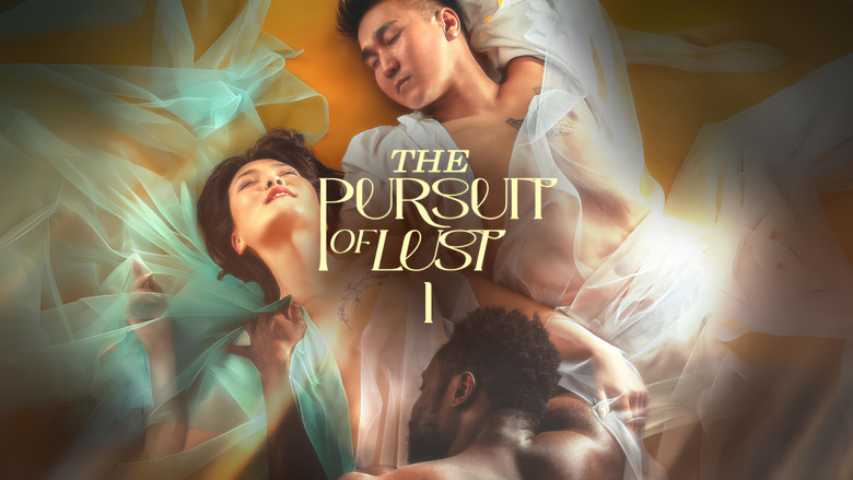 The Pursuit of Lust still 1