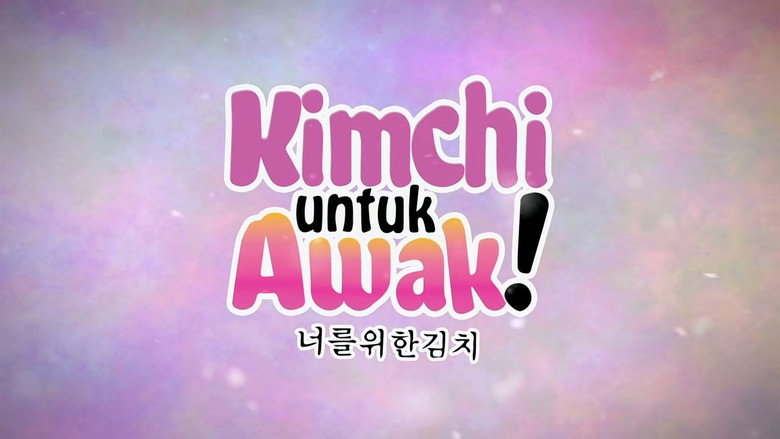 Kimchi Untuk Awak still 3