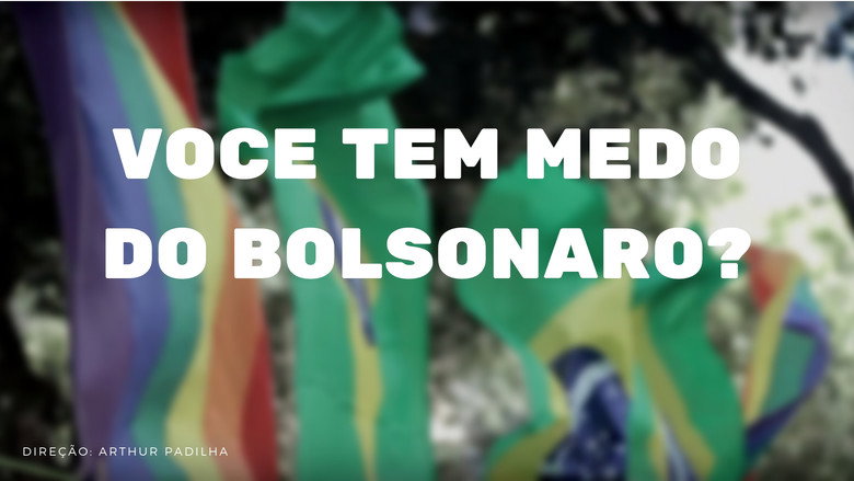 Você tem medo do Bolsonaro? still 2