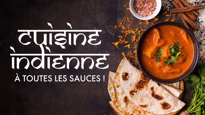 Cuisine indienne : À toutes les sauces ! still 1