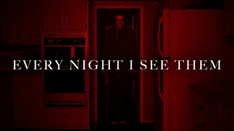 Every Night I See Them still 1
